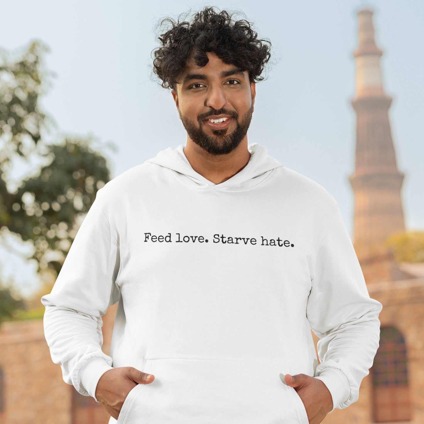 Feed Love, Starve Hate Positive Statement Hoodie. Spread Love And Kindness!